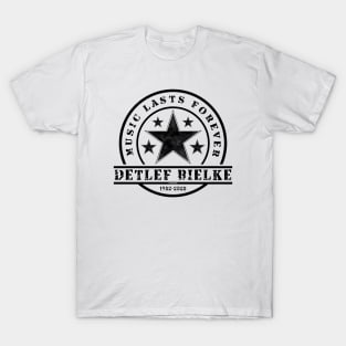 Detlef Bielke 7/6/26 Germany 1952 2025 Music D5068 T-Shirt